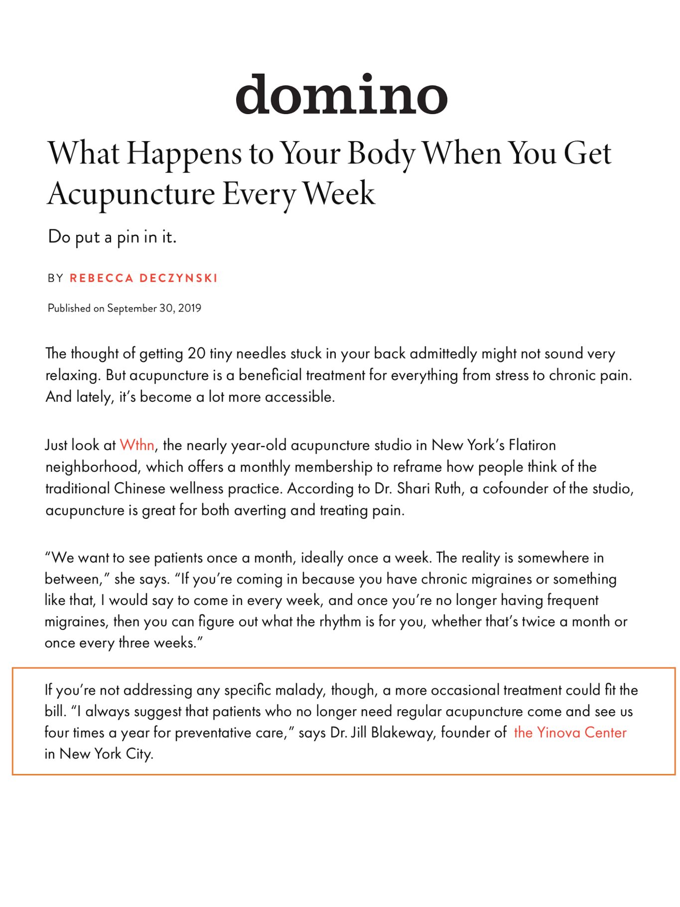 Domino: What Happens to Your Body When You Get Acupuncture Every Week