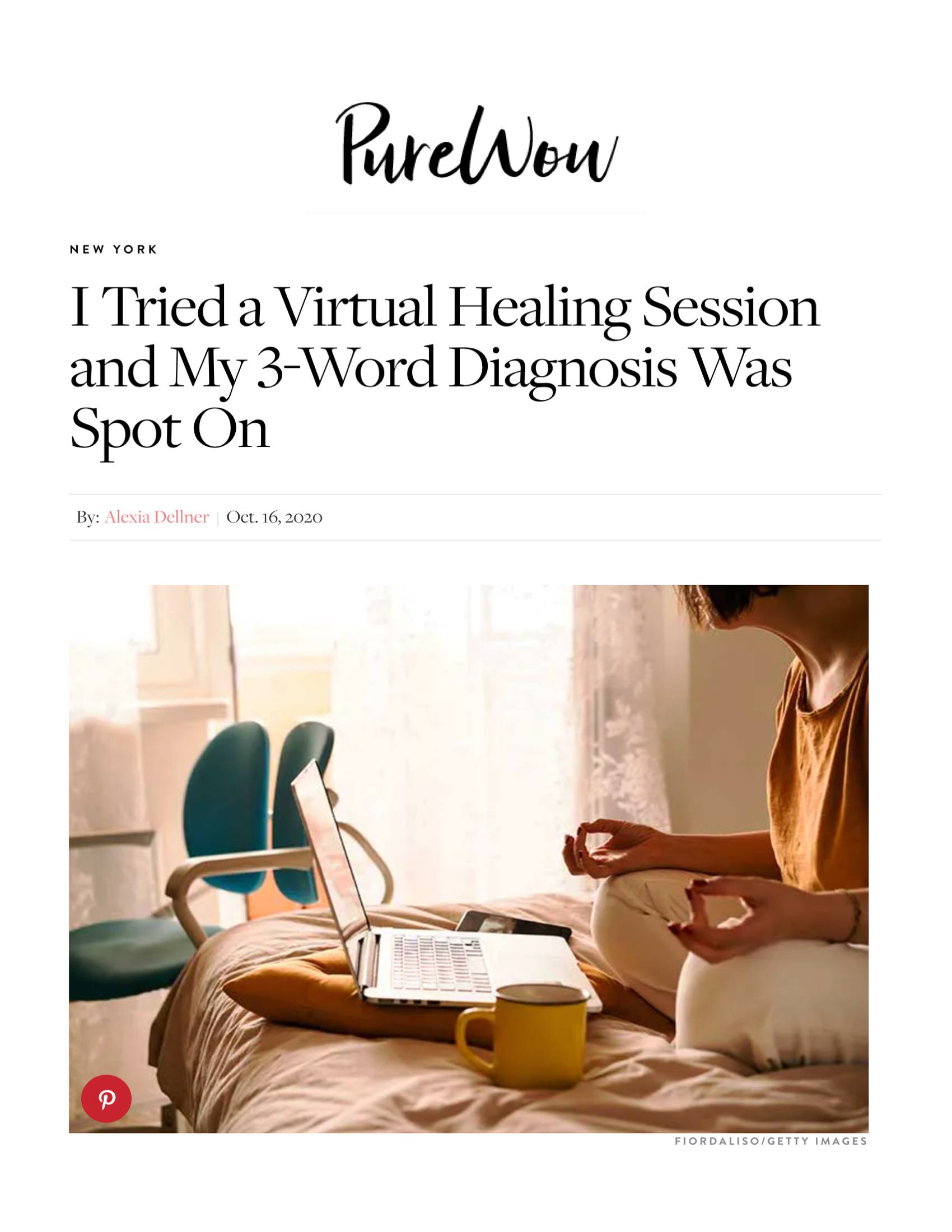 PureWow: I Tried a Virtual Healing Session and My 3-Word Diagnosis Was Spot On